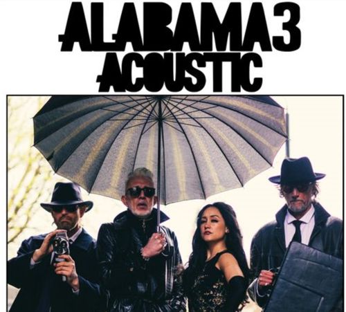 Poster for Alabama 3 with 4 band members in costume with one holding an umbrella over their heads.