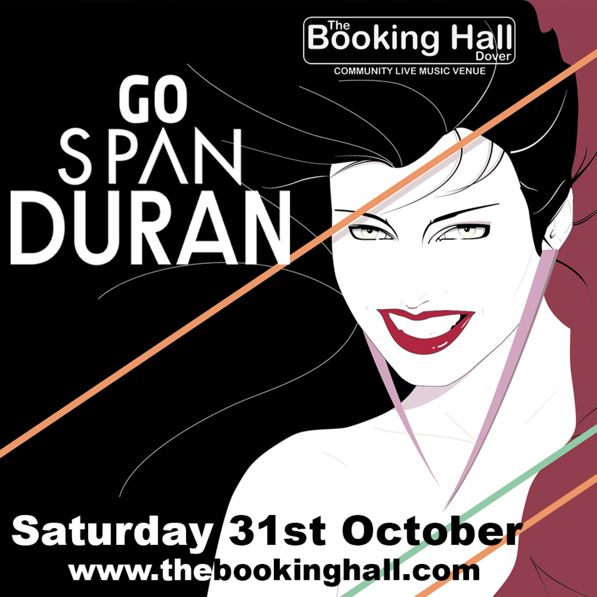 A woman's white face with red lips and black hair. A poster for Go Span Duran at The Booking Hall