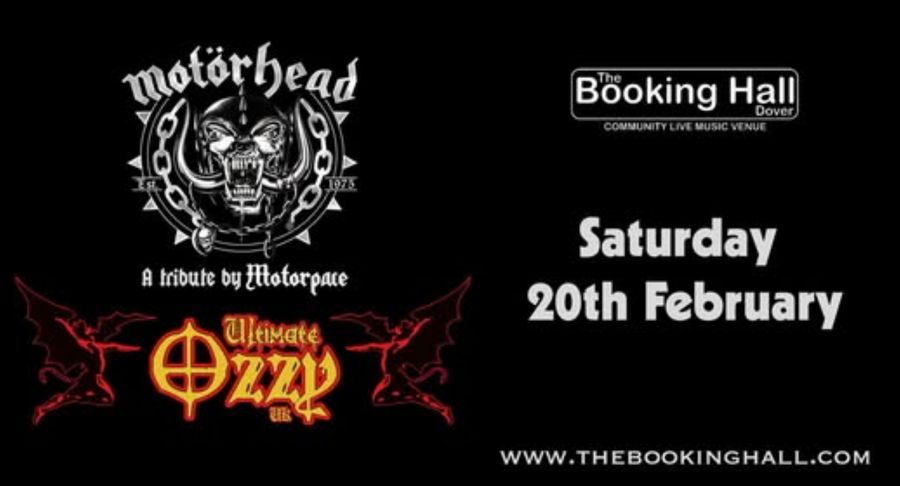  A night dedicated to Motorhead  & Ultimate Ozzy Sat 20th Feb 2027