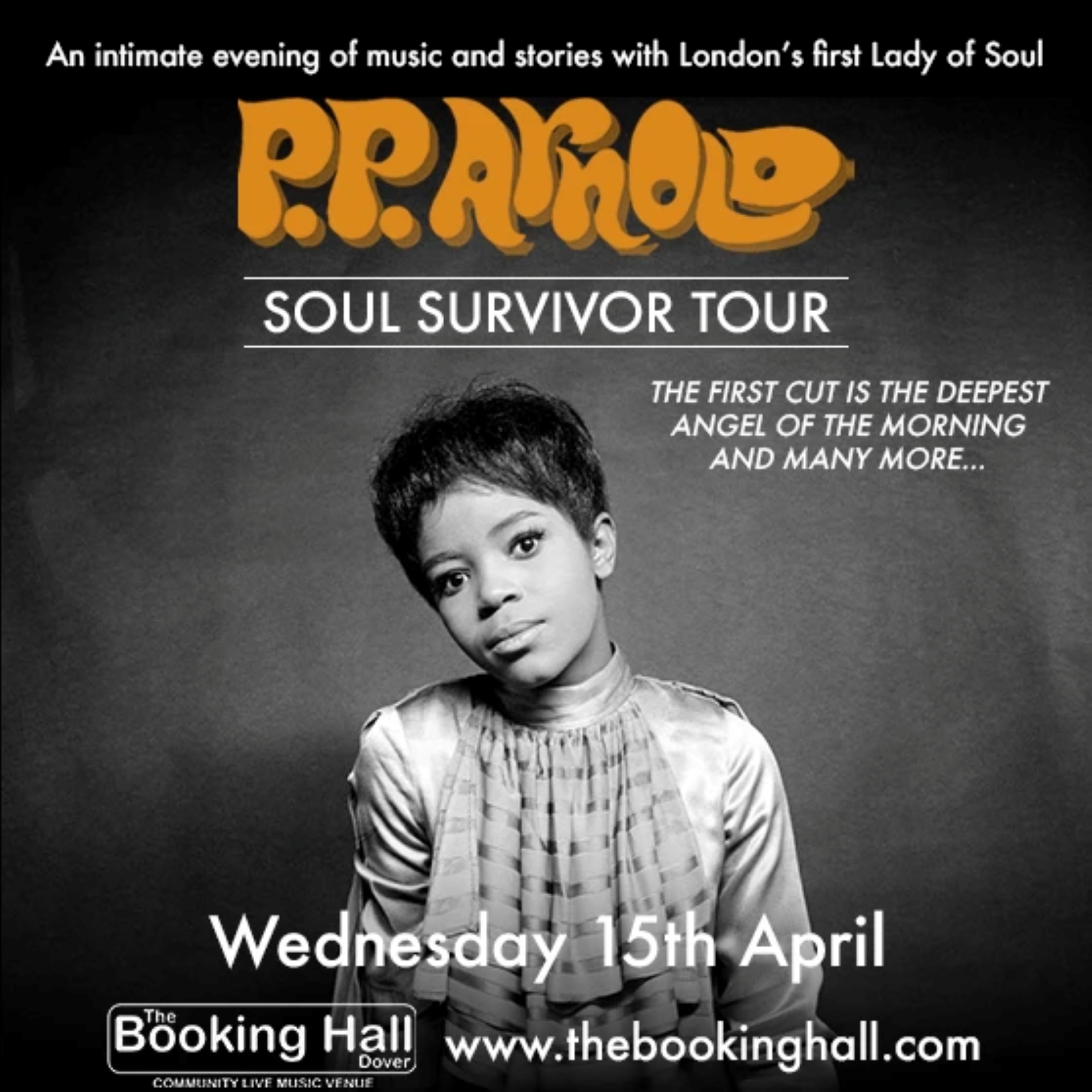 PP. Arnold London's first lady of Soul with a picture of her below, Wed 15th April at The Booking Hall
