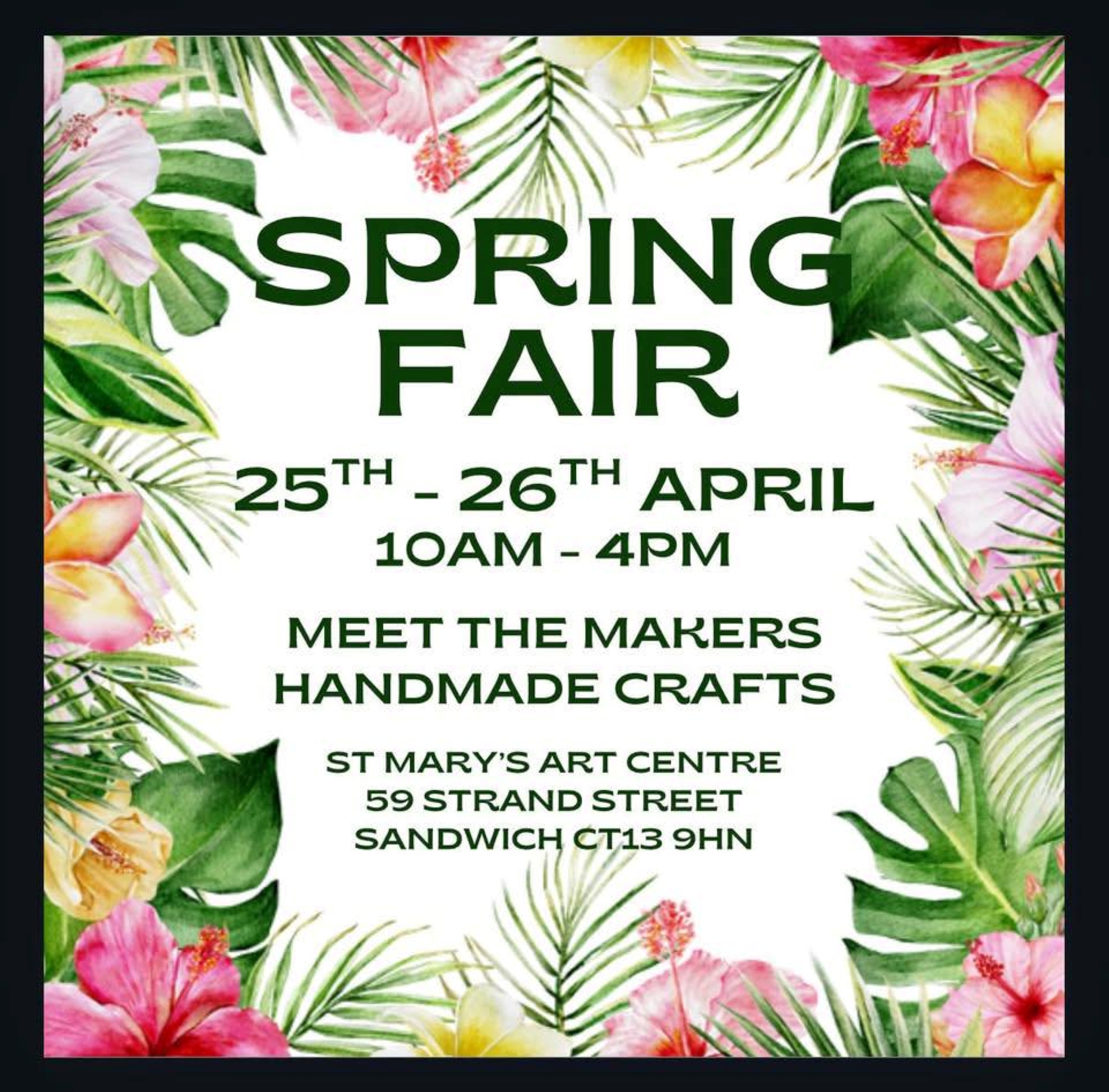Colourful flowers surrounding a poster for a Spring Fair 25th & 26th April 10am - 4pm